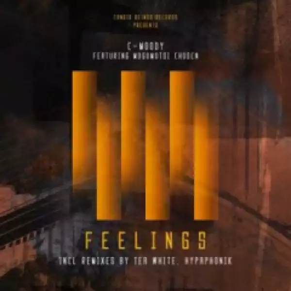 C-Moody - feat. Mogomotsi Chosen –  Feelings (Original Mix)